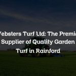 Websters Turf Ltd: The Premier Supplier of Quality Garden Turf in Rainford