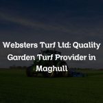 Websters Turf Ltd: Quality Garden Turf Provider in Maghull