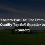 Websters Turf Ltd: The Premier Quality Top Soil Supplier in Rainford