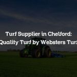 Turf Supplier in Chelford: Quality Turf by Websters Turf