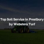 Top Soil Service in Prestbury by Websters Turf