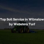 Top Soil Service in Wilmslow by Websters Turf