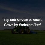 Top Soil Service in Hazel Grove by Websters Turf