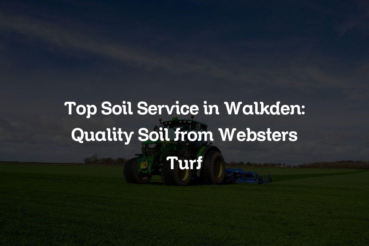 Top Soil Service in Walkden