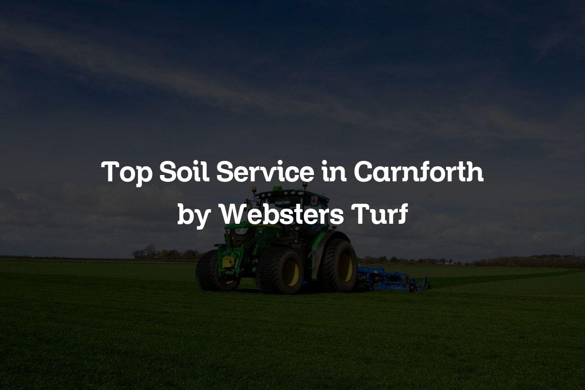 Top soil service in Carnforth