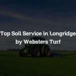 Top Soil Service in Longridge by Websters Turf