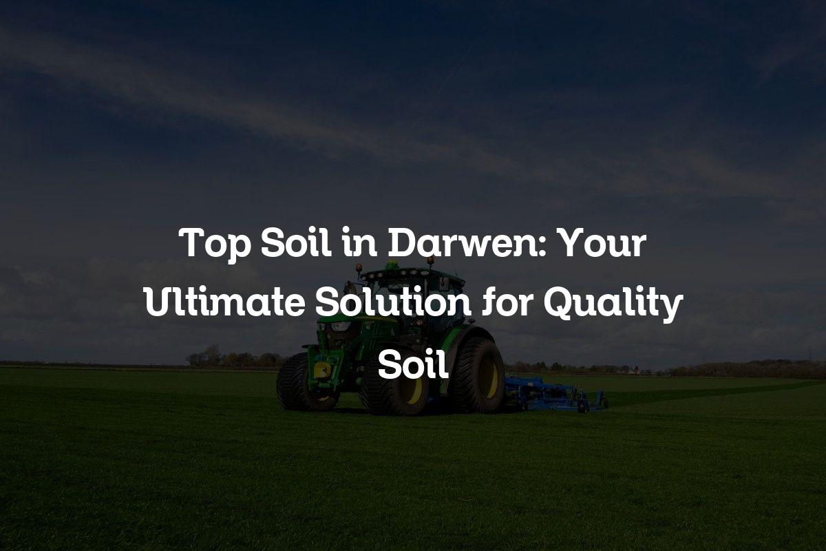 Top soil in Darwen