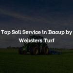 Top Soil Service in Bacup by Websters Turf