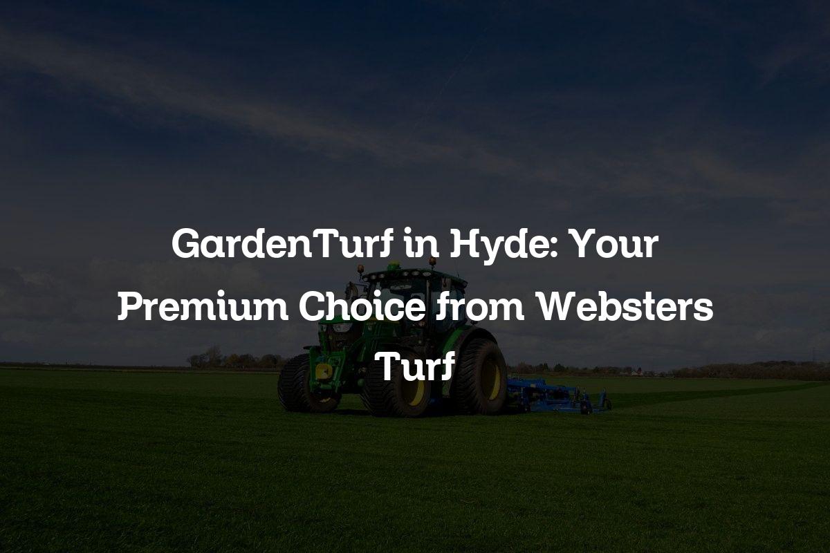 GardenTurf in Hyde