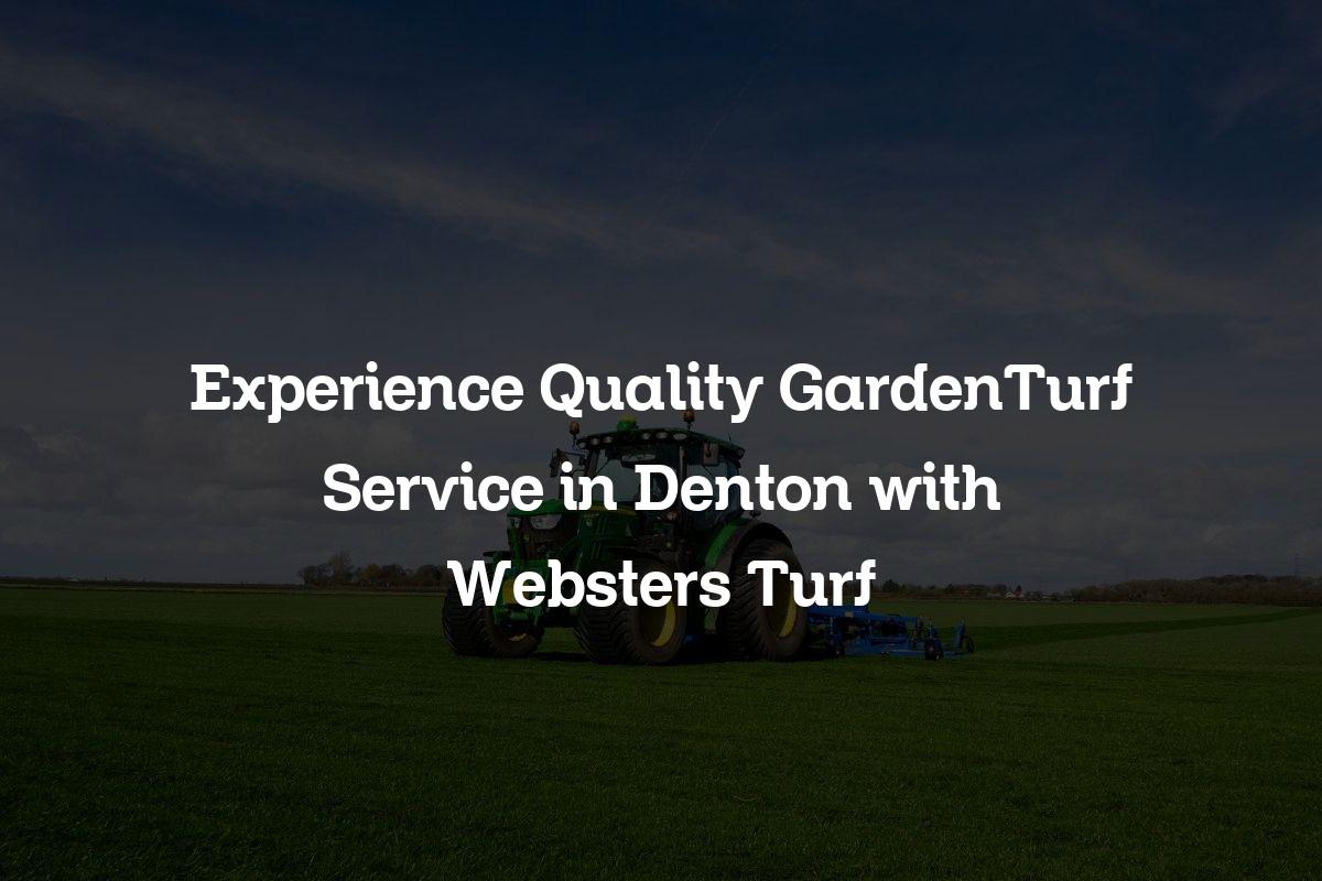 GardenTurf service in Denton