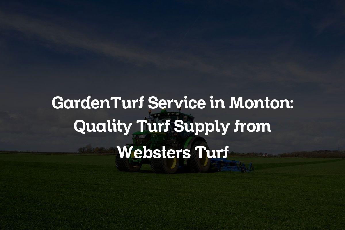 GardenTurf service in Monton