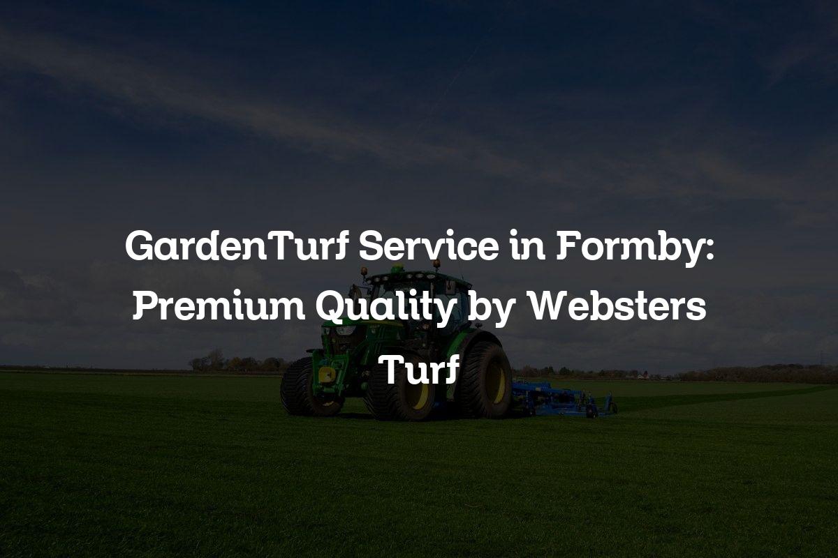 GardenTurf service in Formby