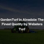 GardenTurf in Ainsdale: The Finest Quality by Websters Turf