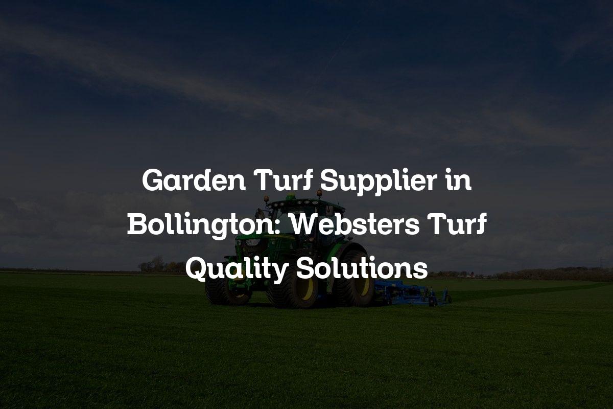 Garden Turf Supplier in Bollington