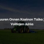 Suuren Onnen Kasinon Taika ja Voittojen Juhla